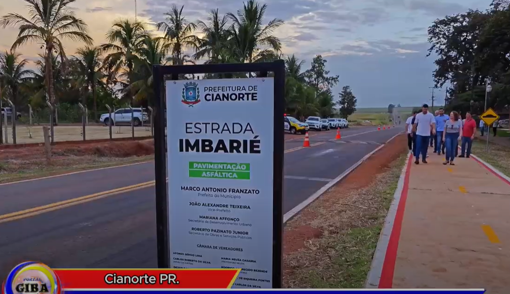 CIANORTE PR. INAUGURAÇÃO DA PAVIMENTAÇÃO ASFÁLTICA DA ESTRADA IMBARIÉ E DA CICLOVIA.