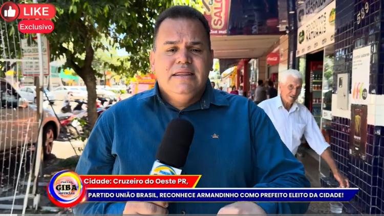 ATENÇÃO CRUZEIRO DO OESTE PR: PARTIDO UNIÃO BRASIL, RECONHECE ARMANDINHO COMO PREFEITO ELEITO DA CIDADE!