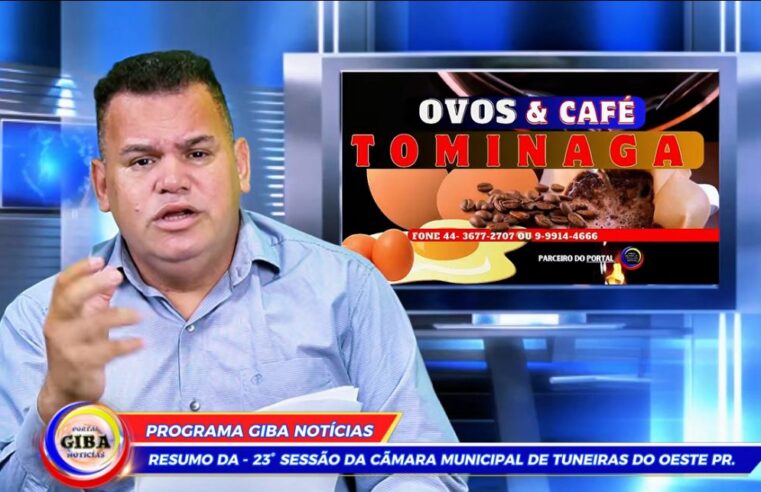 Câmara de Tuneiras do Oeste realiza 23ª sessão – Resumo aqui no PORAL GIBA NOTÍCIAS.