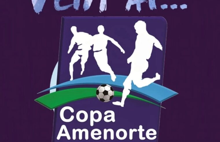 Copa Amenorte de Futebol Amador 2025 começa dia 17 de agosto