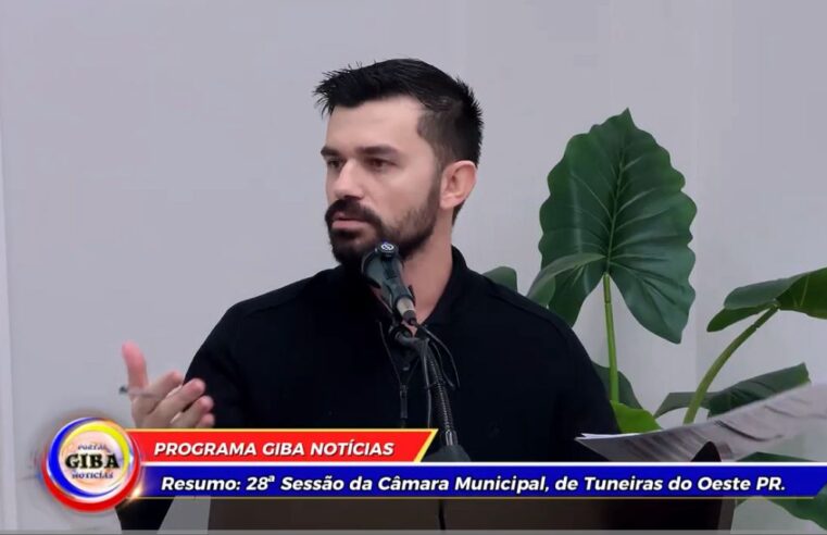 28ª Sessão da Câmara Municipal, de Tuneiras do Oeste PR.