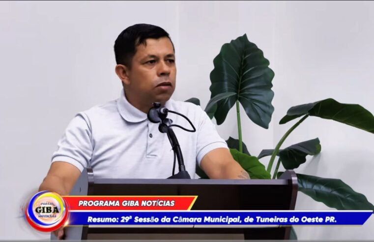 29ª Sessão da Câmara Municipal de Tuneiras do Oeste é marcada por denúncias cobranças e homenagens