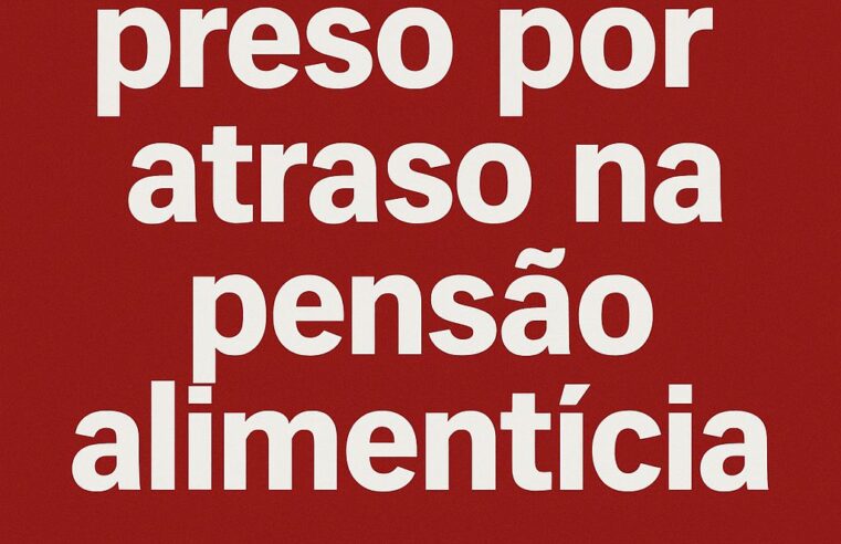 Homem é preso em Rondon por não pagar pensão