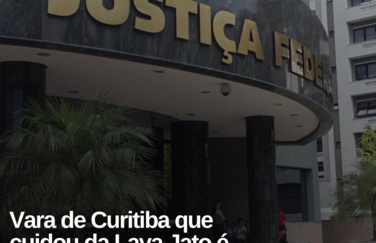 Operação da PF cumpre mandados na 13ª Vara Federal de Curitiba por ordem do STF