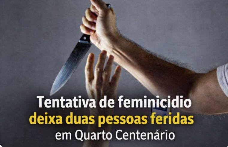 Tentativa de feminicídio deixa duas pessoas feridas em Quarto Centenário