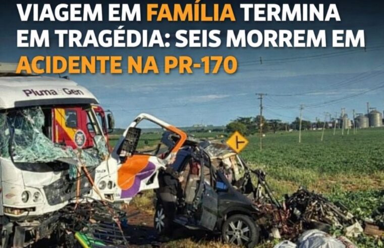 VIAGEM EM FAMÍLIA TERMINA EM TRAGÉDIA: SEIS MORREM EM ACIDENTE NA PR-170