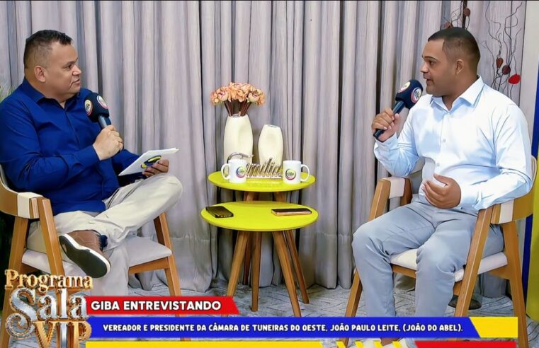 PROGRAMA SALA VIP: Giba entrevista, João Paulo Leite, presidente da Câmara de Tuneiras do Oeste PR.