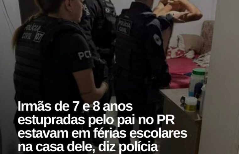 Pai é preso suspeito de estuprar duas filhas durante férias escolares em Cascavel