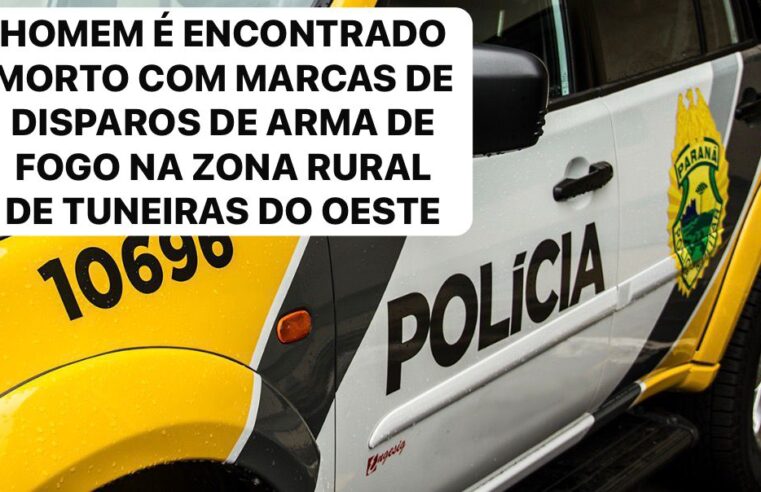 HOMEM É ENCONTRADO MORTO COM MARCAS DE DISPAROS DE ARMA DE FOGO NA ZONA RURAL DE TUNEIRAS DO OESTE