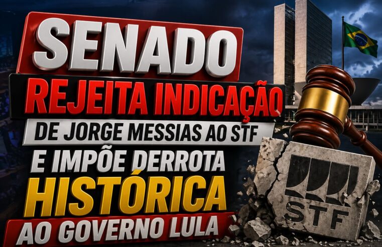Senado rejeita indicação de Jorge Messias ao STF e impõe derrota histórica ao governo Lula