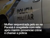 Mulher é sequestrada pelo ex-companheiro em Cascavel e é resgatada pela Polícia Militar