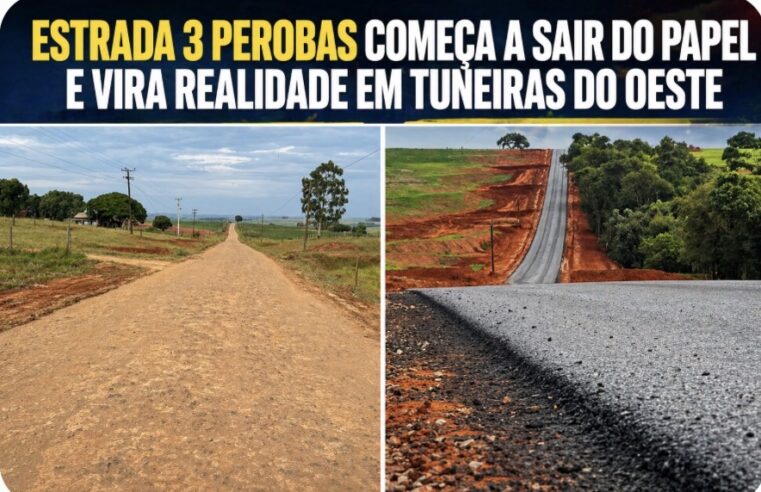 ESTRADA 3 PEROBAS COMEÇA A SAIR DO PAPEL E VIRA REALIDADE EM TUNEIRAS DO OESTE