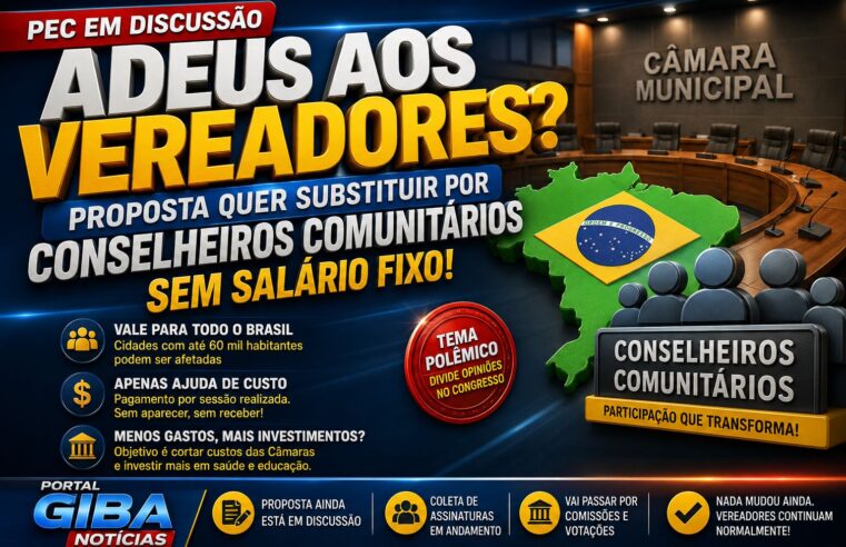 PEC quer substituir vereadores por conselheiros comunitários em cidades pequenas de todo o Brasil