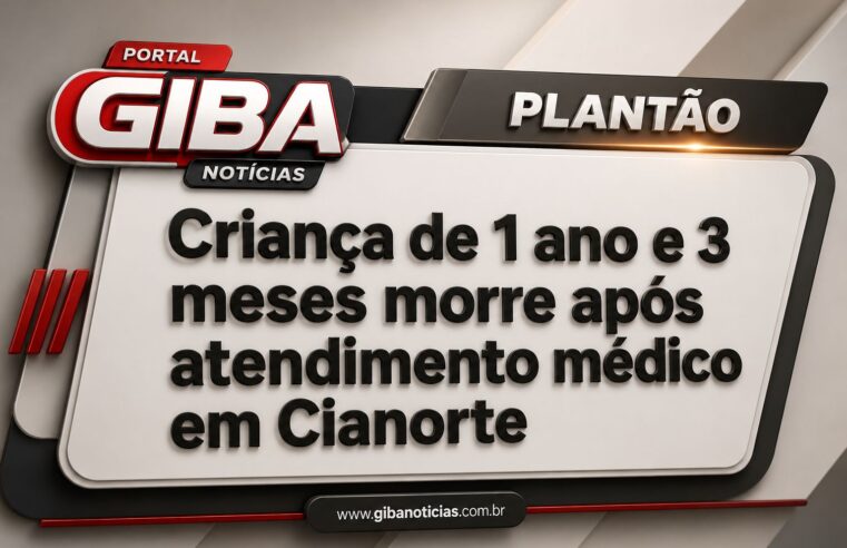 Criança de 1 ano e 3 meses morre após atendimento médico em Cianorte