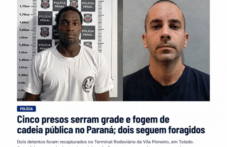 Dois detentos seguem foragidos após fuga na Cadeia Pública de Toledo