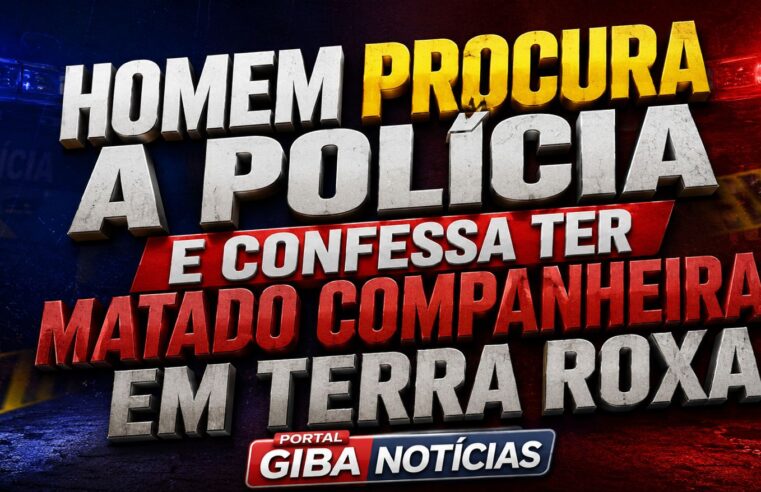 Homem procura a polícia e confessa ter matado companheira em Terra Roxa