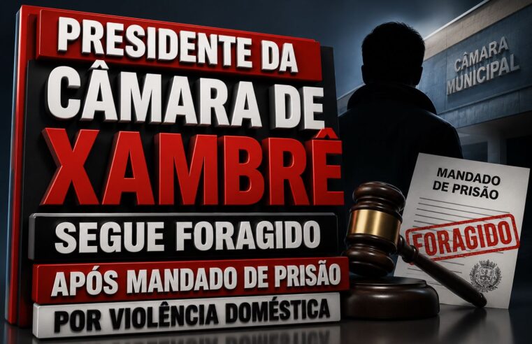 Presidente da Câmara de Xambrê segue foragido após mandado de prisão por violência doméstica