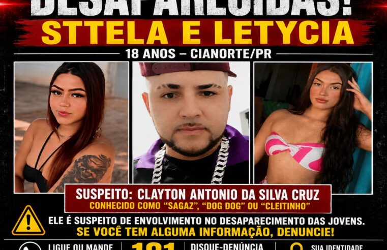Suspeito de envolvimento no desaparecimento de primas em Cianorte possui extensa ficha criminal