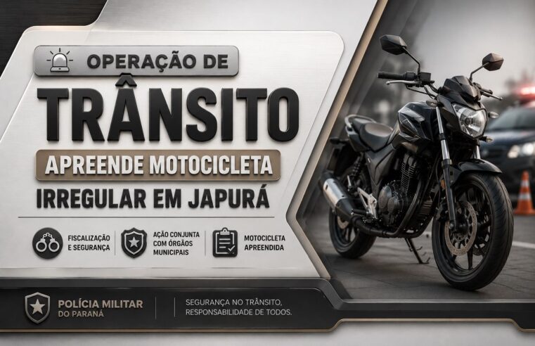 OPERAÇÃO DE TRÂNSITO APREENDE MOTOCICLETA IRREGULAR EM JAPURÁ