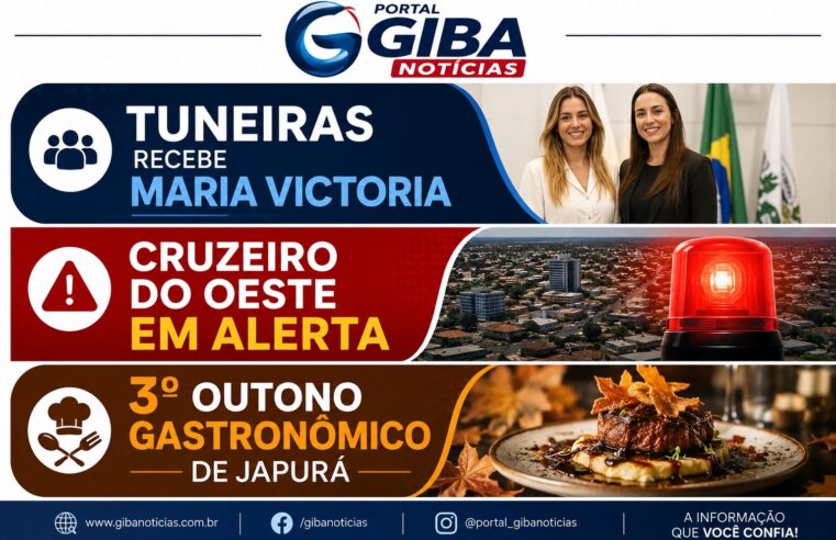 Tuneiras recebe Maria Victoria, Cruzeiro do Oeste em alerta, 3º Outono Gastronômico de Japurá