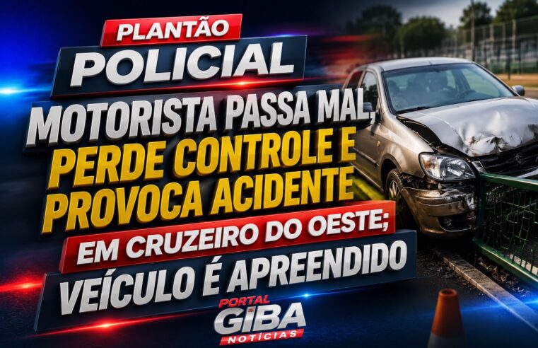 Motorista passa mal, perde controle e provoca acidente em Cruzeiro do Oeste; veículo é apreendido