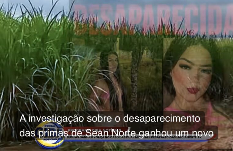 CIANORTE: DELEGADO ATUALIZA BUSCAS POR MULHERES DESAPARECIDAS