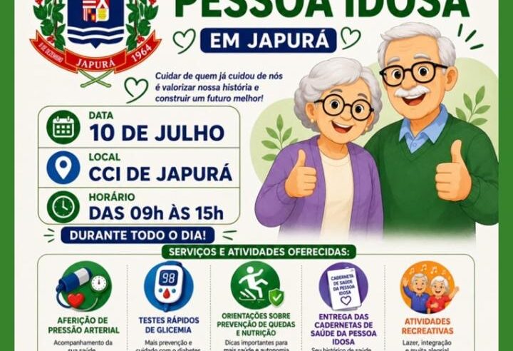 Mutirão da Pessoa Idosa será realizado em Japurá com serviços de saúde, lazer e orientação