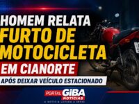 HOMEM RELATA FURTO DE MOTOCICLETA EM CIANORTE APÓS DEIXAR VEÍCULO ESTACIONADO