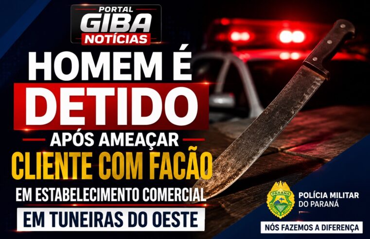 Homem é detido após ameaçar cliente com facão em estabelecimento comercial em Tuneiras do Oeste
