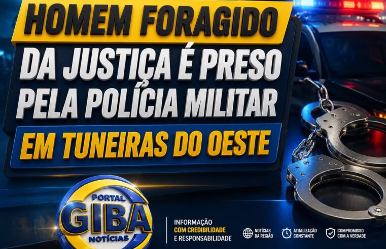 Homem foragido da Justiça é preso pela Polícia Militar em Tuneiras do Oeste