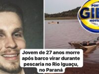 Jovem de 27 anos morre após barco virar durante pescaria no Rio Iguaçu, no Paraná