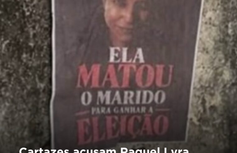 Cartazes apócrifos contra Raquel Lyra envolvendo morte do marido geram repercussão nacional e manifestações de solidariedade