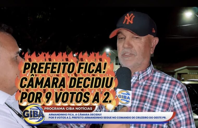 Por 9 a 2, Armandinho permanece prefeito de Cruzeiro do Oeste