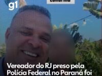 Vereador do Rio de Janeiro é preso em Londrina durante operação contra o Comando Vermelho