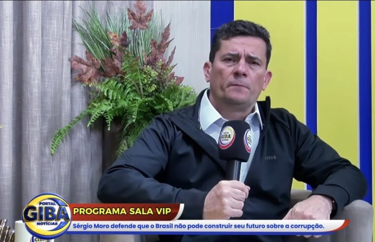 SÉRGIO MORO FALA AO PORTAL GIBA